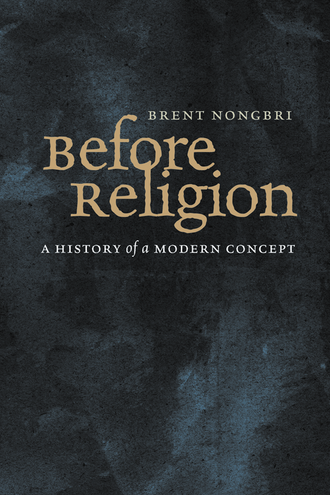 Book Before Religion: A History of a Modern Concept free