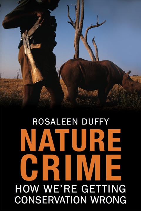 Book Nature Crime: How We're Getting Conservation Wrong free