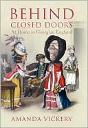 Book Behind Closed Doors: At Home in Georgian England free