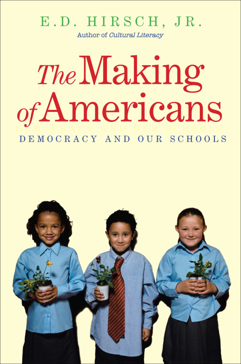 Book The Making of Americans: Democracy and Our Schools free
