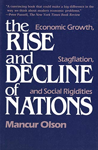 Book The Rise and Decline of Nations: Economic Growth, Stagflation and Social Rigidities free