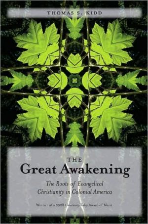 Book The Great Awakening: The Roots of Evangelical Christianity in Colonial America free