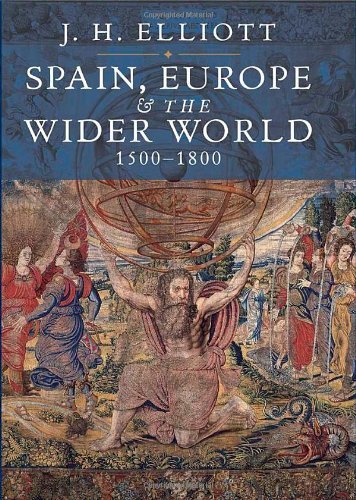 Book Spain, Europe and the Wider World 1500-1800 free
