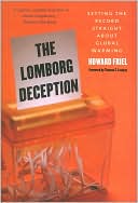 Book The Lomborg Deception: Setting the Record Straight About Global Warming free