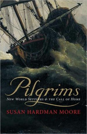 Book Pilgrims: New World Settlers and the Call of Home free
