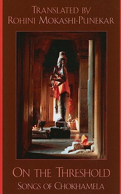 Book On the Threshold: Songs of Chokhamela (Sacred Literature Trust Series) free