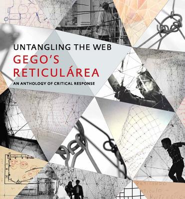 Book Untangling the Web: Gego's "Reticulárea," An Anthology of Critical Response (English and Spanish Edition) free