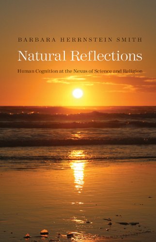 Book Natural Reflections: Human Cognition at the Nexus of Science and Religion (The Terry Lectures Series) free