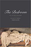 Book The Bedroom: An Intimate History free