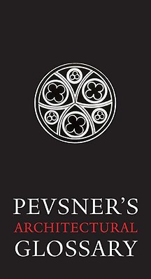 Book Pevsner's Architectural Glossar (Pevsner Architectural Guides) free