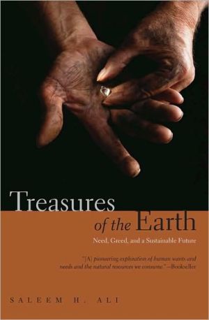 Book Treasures of the Earth: Need, Greed, and a Sustainable Future free