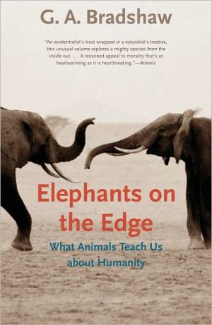 Book Elephants on the Edge: What Animals Teach Us about Humanity free