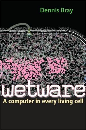 Book Wetware: A Computer in Every Living Cell free