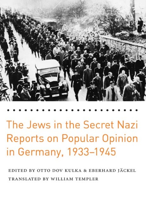 Book The Jews in the Secret Nazi Reports on Popular Opinion in Germany, 1933-1945 free