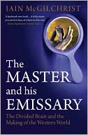 Book The Master and His Emissary: The Divided Brain and the Making of the Western World free