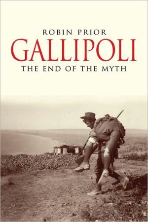 Book Gallipoli: The End of the Myth free