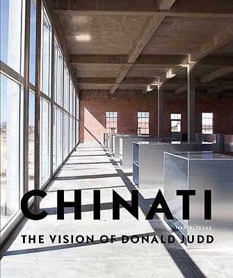 Book Chinati: The Vision of Donald Judd free