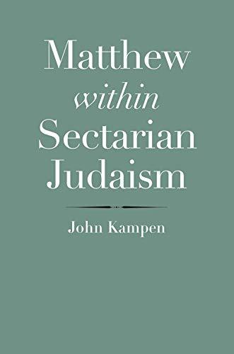 Book Matthew within Sectarian Judaism (The Anchor Yale Bible Reference Library) free