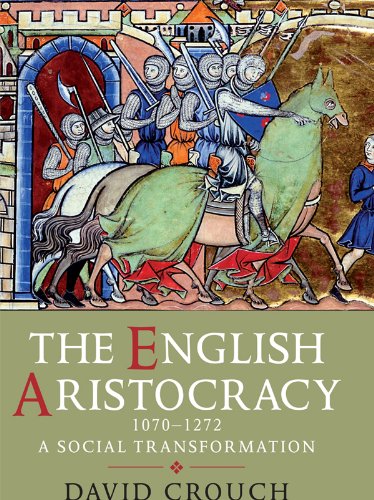 Book The English Aristocracy, 1070-1272: A Social Transformation free