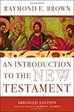 Book An Introduction to the New Testament: The Abridged Edition (The Anchor Yale Bible Reference Library) free