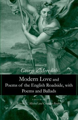 Book Modern Love and Poems of the English Roadside, with Poems and Ballads free