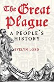 Book The Great Plague: A People's History free