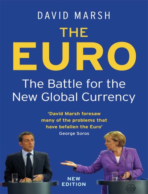Book The Euro: The Battle for the New Global Currency free