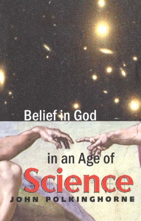 Book Belief in God in an Age of Science free