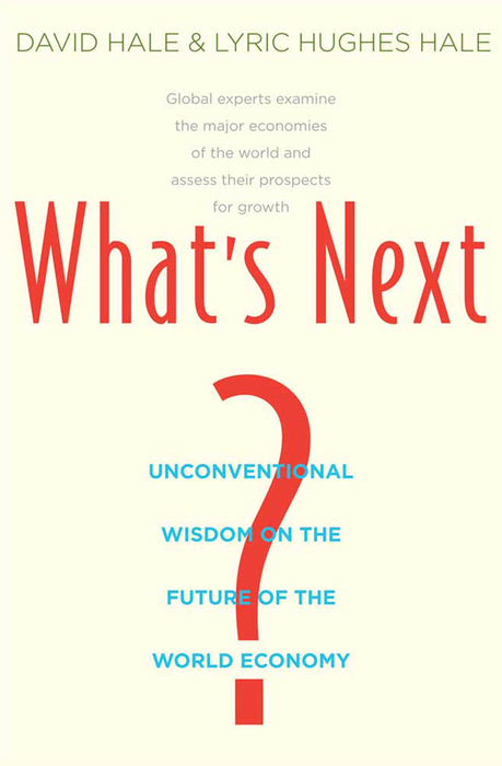 Book What's Next?: Unconventional Wisdom on the Future of the World Economy free