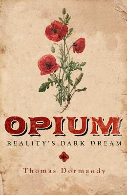 Book Opium: Reality's Dark Dream free