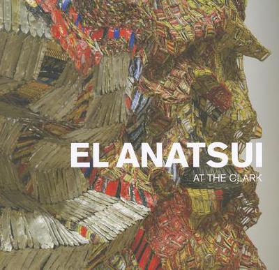 Book El Anatsui at the Clark free