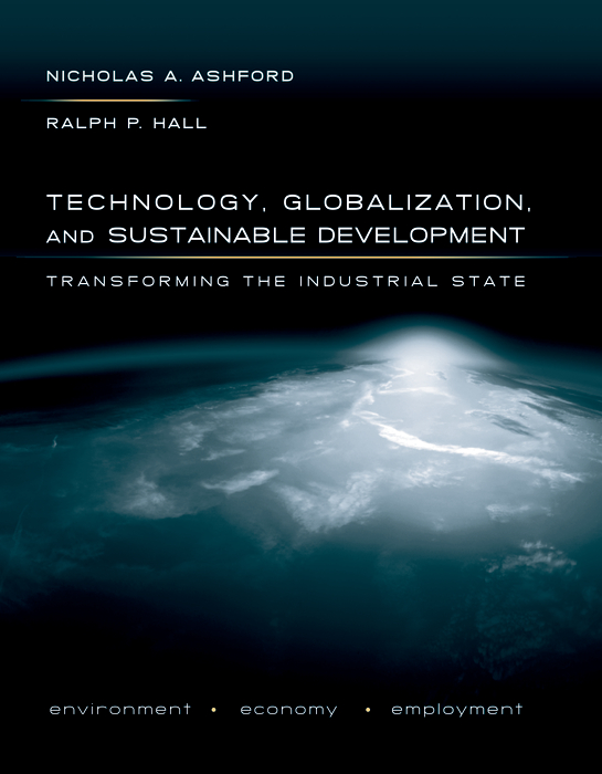 Book Technology, Globalization, and Sustainable Development: Transforming the Industrial State free