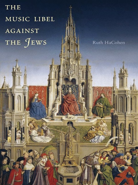 Book The Music Libel Against the Jews: Vocal Fictions of Noise and Harmony free
