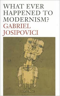 Book What Ever Happened to Modernism? free