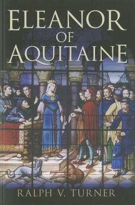 Book Eleanor of Aquitaine: Queen of France, Queen of England free