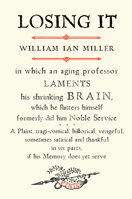 Book Losing It: In which an Aging Professor laments his shrinking Brain... free