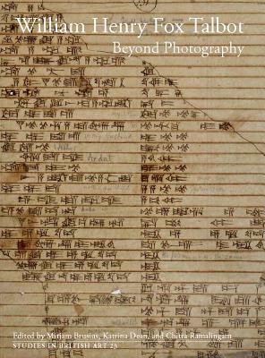 Book William Henry Fox Talbot: Beyond Photography (Volume 23) (Studies in British Art) free