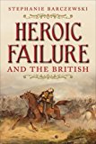 Book Heroic Failure and the British free