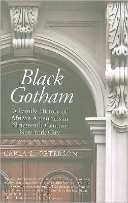 Book Black Gotham: A Family History of African Americans in Nineteenth-Century New York City free