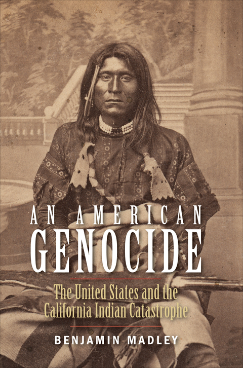 Book An American Genocide: The United States and the California Indian Catastrophe, 1846-1873 (The Lamar Series in Western History) free