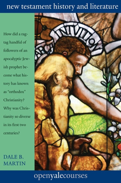 Book New Testament History and Literature (The Open Yale Courses Series) free