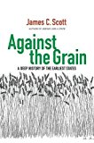 Book Against the Grain: A Deep History of the Earliest States free