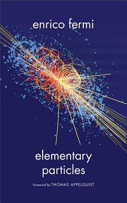 Book Elementary Particles (The Silliman Memorial Lectures Series) free