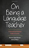 Book On Being a Language Teacher: A Personal and Practical Guide to Success free