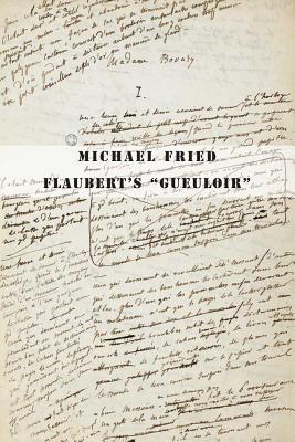 Book Flaubert's "Gueuloir": On "Madame Bovary" and "Salammbô" free