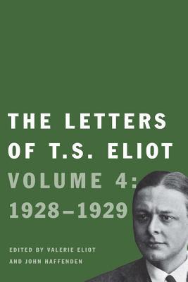 Book The Letters of T. S. Eliot: Volume 4: 1928-1929 free