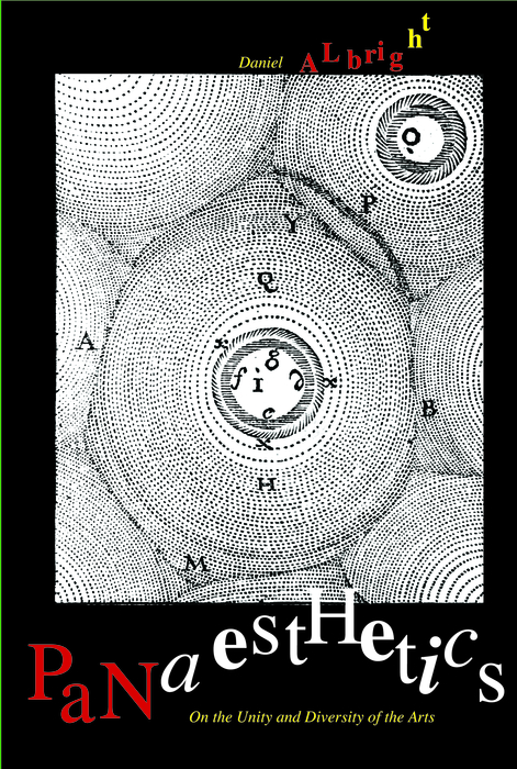 Book Panaesthetics: On the Unity and Diversity of the Arts (The Anthony Hecht Lectures in the Humanities Series) free