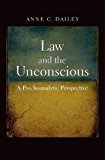 Book Law and the Unconscious: A Psychoanalytic Perspective free