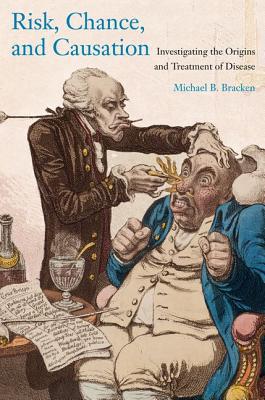 Book Risk, Chance, and Causation: Investigating the Origins and Treatment of Disease free