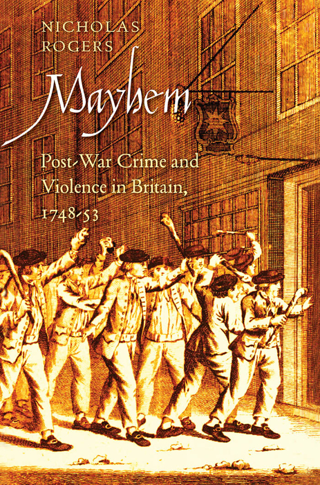 Book Mayhem: Post-War Crime and Violence in Britain, 1748-53 (The Lewis Walpole Series in Eighteenth-Century Culture and History) free